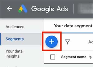 Plus button in Google Ads
