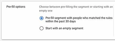 Pre-fill segment with visitors who matched the rules within the past 30 days