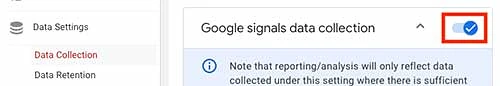 Google signals turned on in Analytics GA4