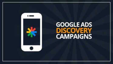 Google Ads Discovery campaigns explained