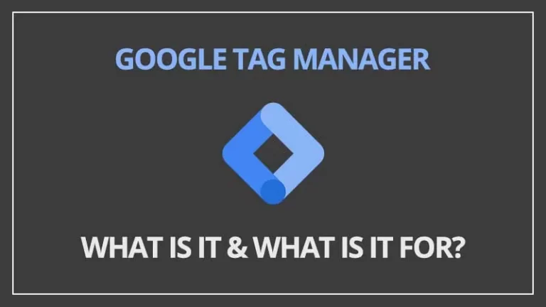 What is Google Tag Manager and what is it used for?